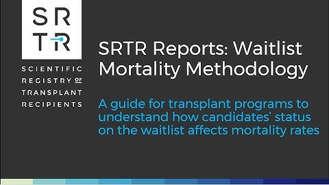 Understanding Waitlist Mortality