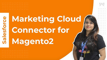Salesforce Marketing Cloud Connector for Magento2