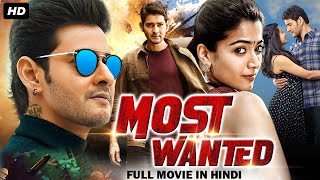 Most Wanted - Superstar Mahesh Babu South Indian Full Movie Dubbed In Hindi | Kajal Agarwal