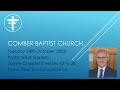 Tuesday 24th October 2023 -"Some Final Encouragements"- Pastor Neal Gordon