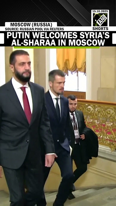 Russia’s Putin welcomes Syria’s Ahmed Al-Sharaa in Moscow, congratulates for holding elections