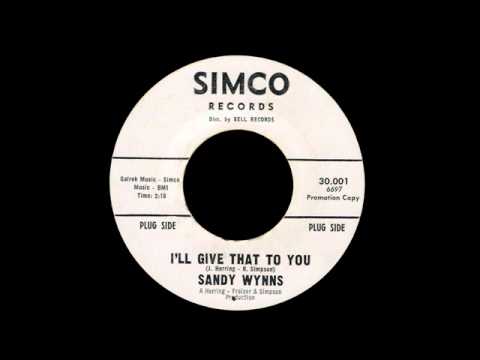 Sandy Wynns - I'll Give That To You