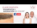 🔴LIVE | ¡CLASE GRATUITA! Pigmentos y migración de color.