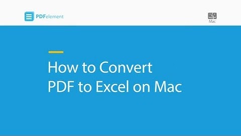 How to Convert PDF to Excel on Mac (compatible with macOS 10.14 Mojave)