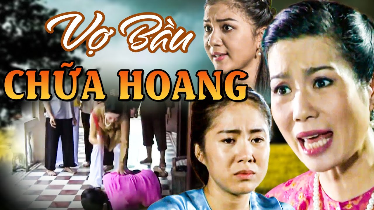 Phim Tình Cảm | Vợ Bầu CHỮA HOANG Mẹ Chồng 