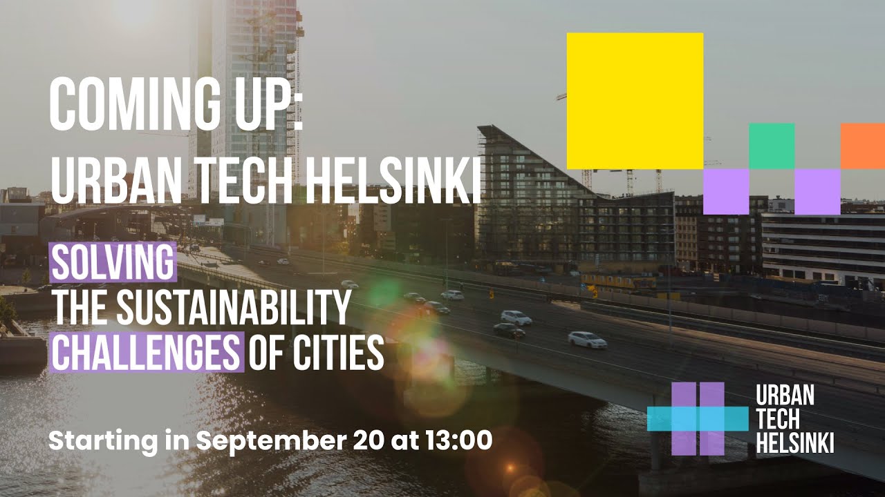 Urban Tech Helsinki - Solving The Sustainability Challenges of Cities ...