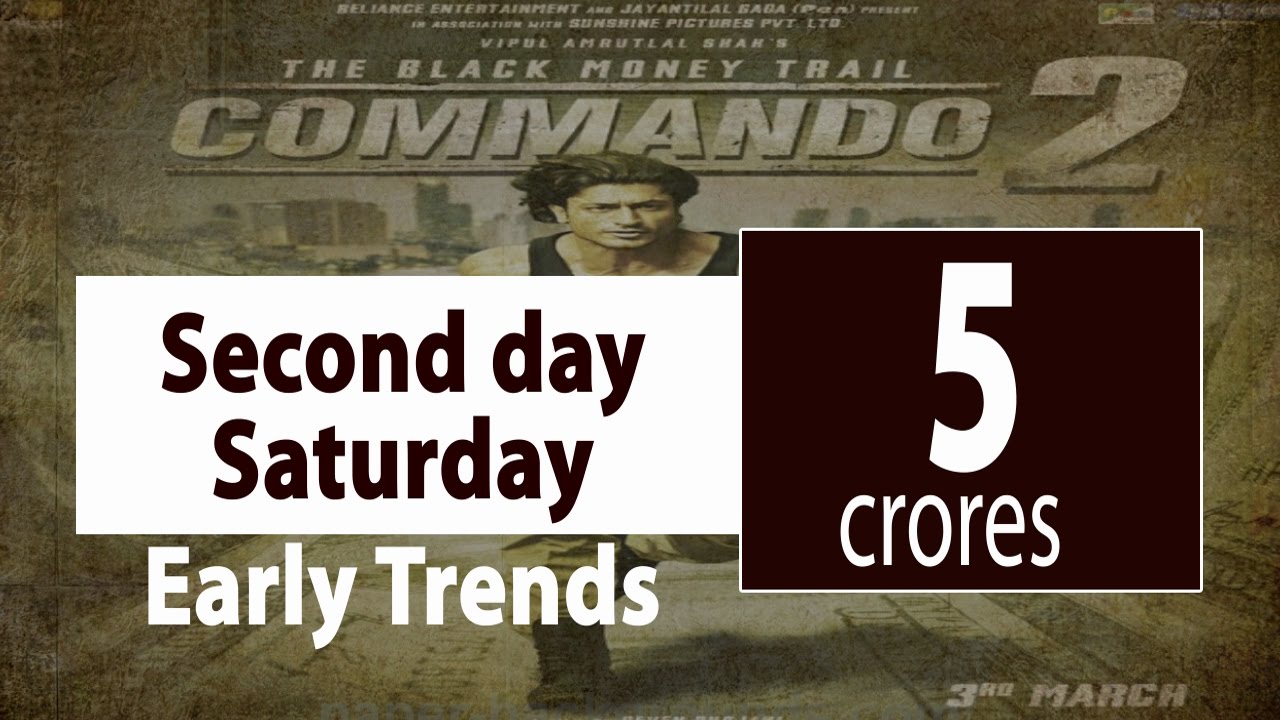 Commando 2 Second Day Saturday Box Office Early Trends | Decent Hold