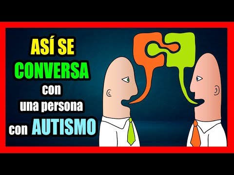 Vídeo: Una Guía Neurotípica Para Hablar Con Alguien Con Autismo