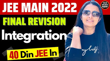 JEE MAINS 2022 : INTEGRATION : Final Revision PYQ