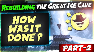 Rebuilding the Great Ice Cave | HOW WAS IT DONE? | CONAN EXILES - part 2