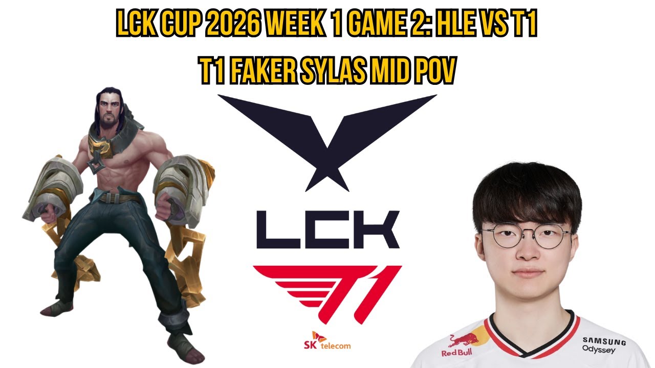 LCK Cup 2026 Week 1 Game 2: HLE vs T1 | T1 Faker Sylas Mid POV