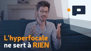 📷 L'hyperfocale ne sert à RIEN