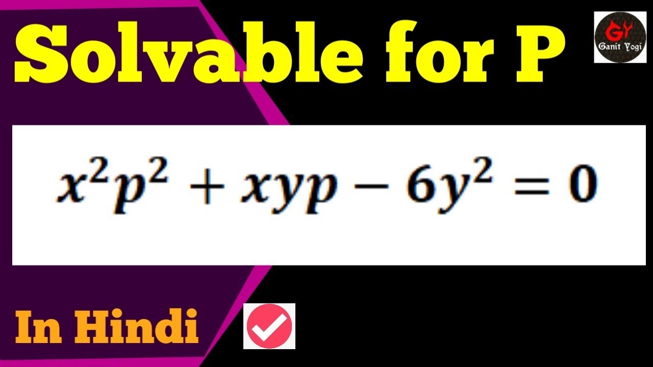 Solvable For P x 2p 2 xyp 6y 2 0 Equation Solvable For P solvable-for-p-x-2p-2-xyp-6y-2-0-equation-solvable-for-p