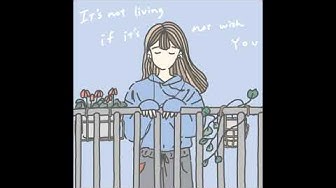 It's Not Living (If It's Not With You) - The 1975  (COVER)