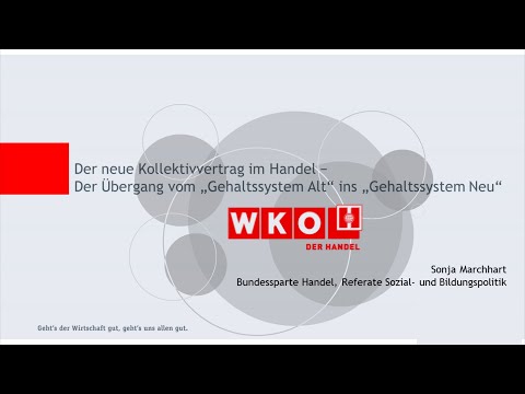 Der neue Handelskollektivvertrag – "Der Übergang vom Gehaltssystem Alt ins Gehaltssystem Neu"