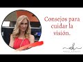 CONSEJOS PARA CUIDAR LA VISION