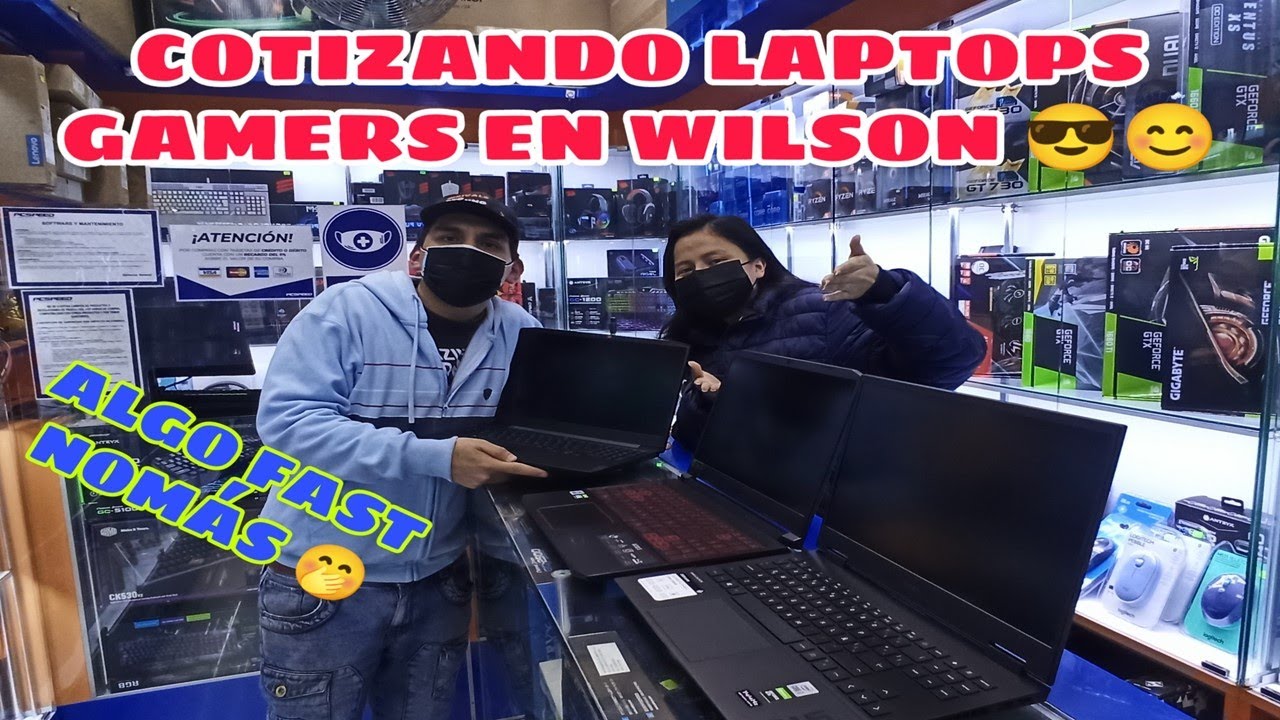 COTIZANDO LAPTOPS GAMER EN WILSON 2022 PCSPEED YouTube