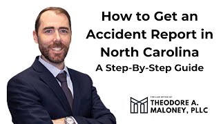 How to Get an Accident Report in North Carolina:  A Step-By-Step Guide