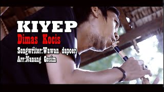 KIYEP - DIMAS KOCIS