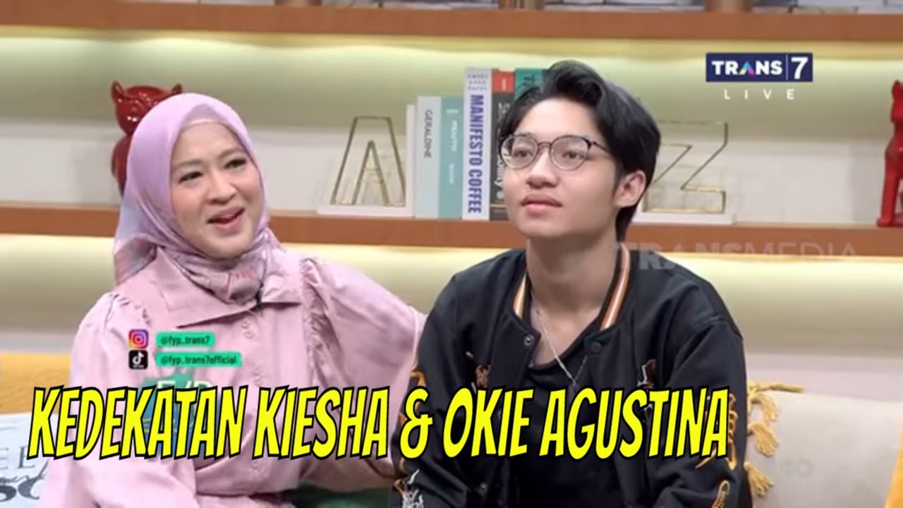 Kedekatan Kiesha Alvaro dan Ibunda, Okie Agustina | FYP (21/11/22) Part 4