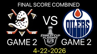 NHL Playoffs | Anaheim Ducks vs Edmonton Oilers | West 1st Round Game 2