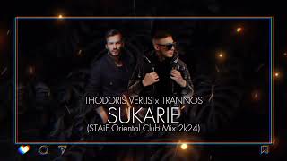 Trannos x Thodoris Verlis - Sukarie (STAiF Oriental Club Mix 2k24) Resimi