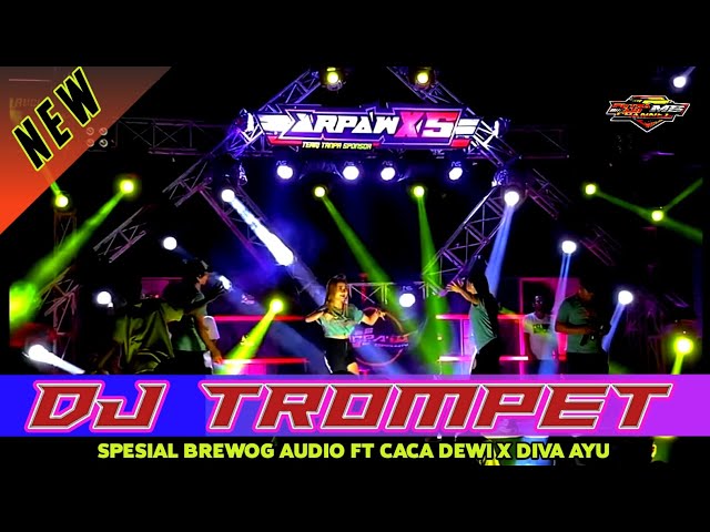 DJ TROMPET YANG DI PAKAI CEK SOUND BREWOG AUDIO FT ARPAW COMMMUNITY class=