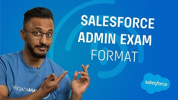 The Salesforce Admin Exam Format