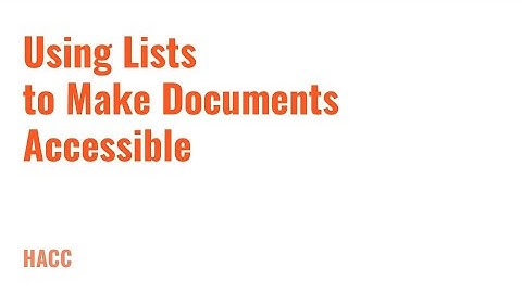 Accessibility - Lists