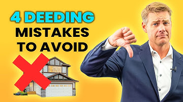 4 Mistakes Not To Make When Deeding Property Into Your LLC Or Trust