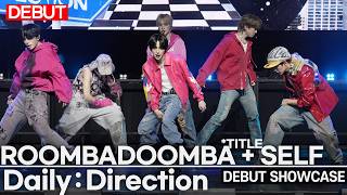 Download Lagu [DEBUT] DAILY:DIRECTION - ‘ROOMBADOOMBA’ + ‘SELF’ TItle + B-side Track Stage | Media Showcase MP3