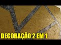Decoração 2 em 1 - Decorando e Renovando
