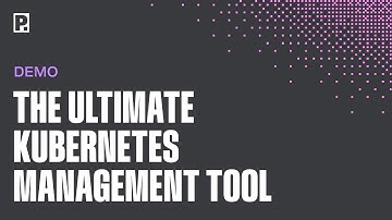 The Ultimate Kubernetes Management Tool