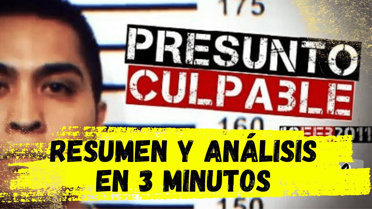 PRESUNTO CULPABLE (2008) | Resumen y análisis en 3 minutos - YouTube