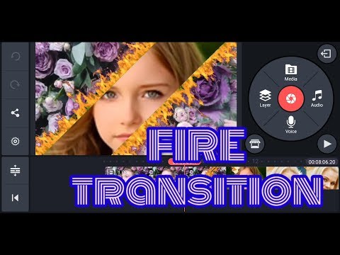 kinemaster tutorial, fire transition effect