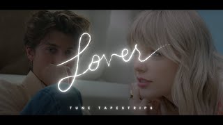 Lover [ Slowed + Reverb ] || Lyrics || Taylor Swift & Feat. Shawn Mendes