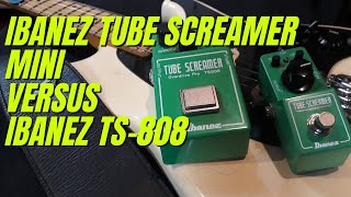 TEST: IBANEZ TUBE SCREAMER MINI VERSUS TS-808