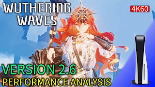 Wuthering Waves (PS5) VERSION 2.6: PERFORMANCE REVIEW