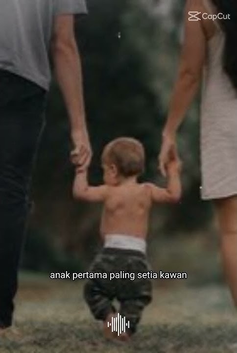 story wa anak pertama