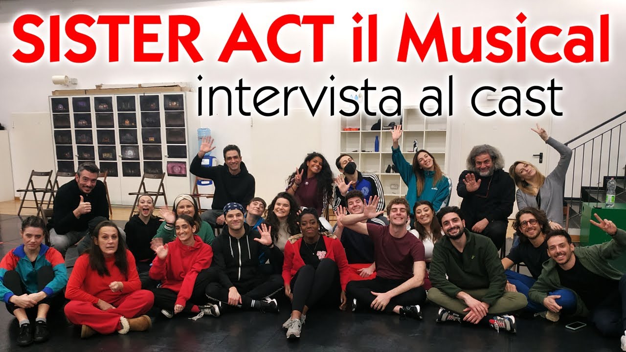#intervista SISTER ACT il Musical 2022  #SisterActMusical  #Spettacolo