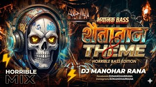 Dj Shagun Kithore!! Shaitaan Theme [ Horror Creepy Sound Check ] Dj Manohar Rana