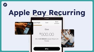 Apple Pay Recurring: Set Up Regular Donations with a Tap
