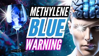 Secrets of Methylene Blue: 3 Warnings (+3 Benefits) Nobody Is Telling You