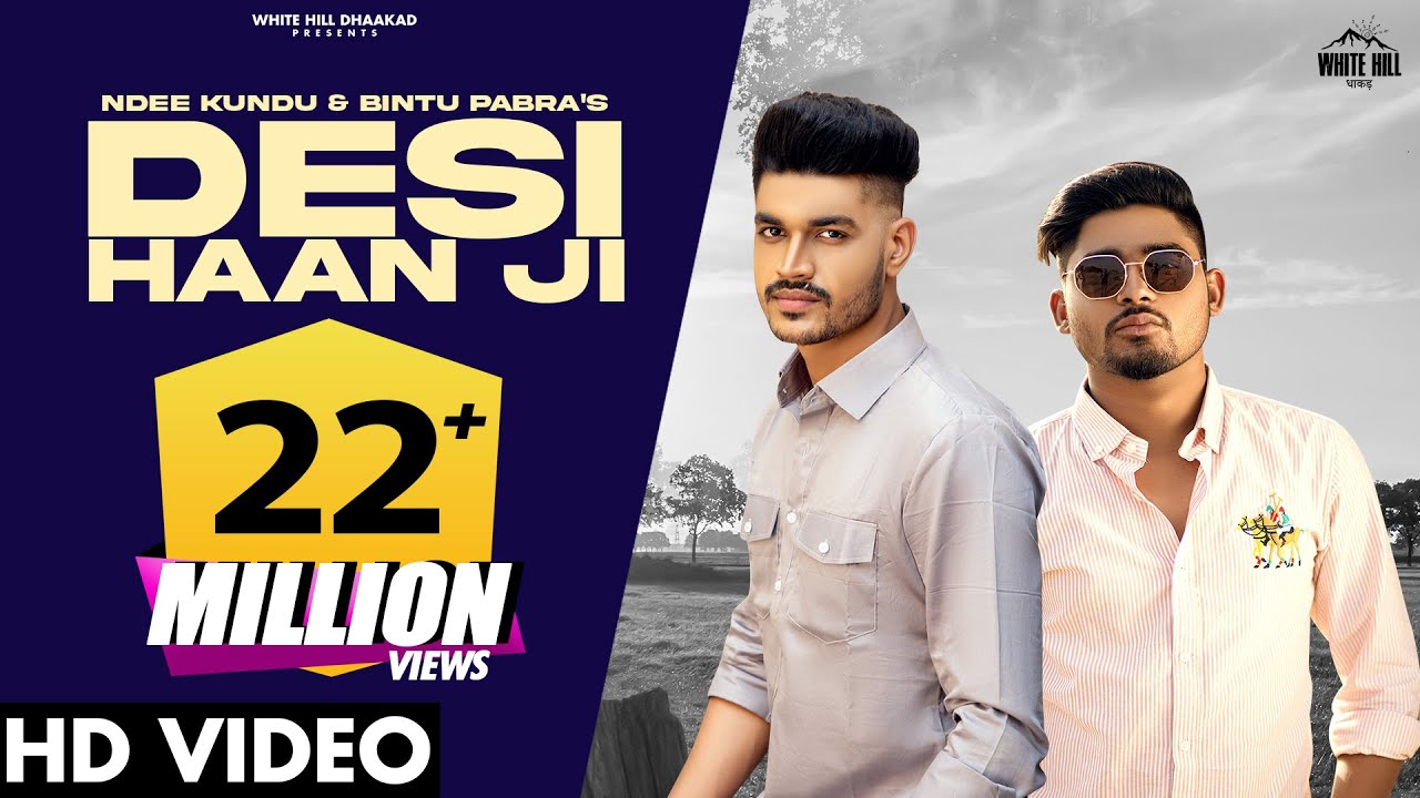 DESI HAAN JI Official Video Ndee Kundu Bintu Pabra  KP Kundu   Haryanvi Songs Haryanavi 2021