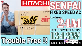 2023 मस्त Non-Inverter Hitachi 1.5 Ton 3 Star Fixed Speed AC  Senpai 3200FL,B318PCAIBA