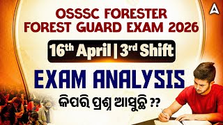 Osssc Forest Guard Exam Analysis 2026 3Rd ,16Th April Odisha Forester Exam Analysis
