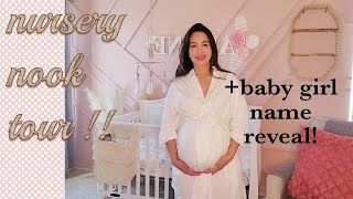 Nursery nook tour| in-room nursery| baby girl name reveal
