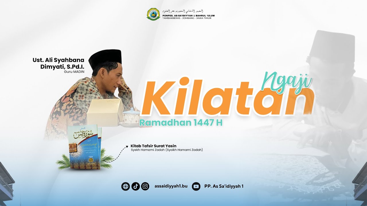 🔴 LIVE | Ngaji Kilatan Ramadhan 1447 H Kitab Tafsir Yasin | Ust. Ali Syahbana Dimyati, S.Pd.I.