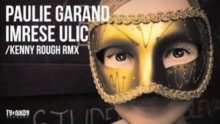 Paulie Garand - Imprese ulic text/lyrics