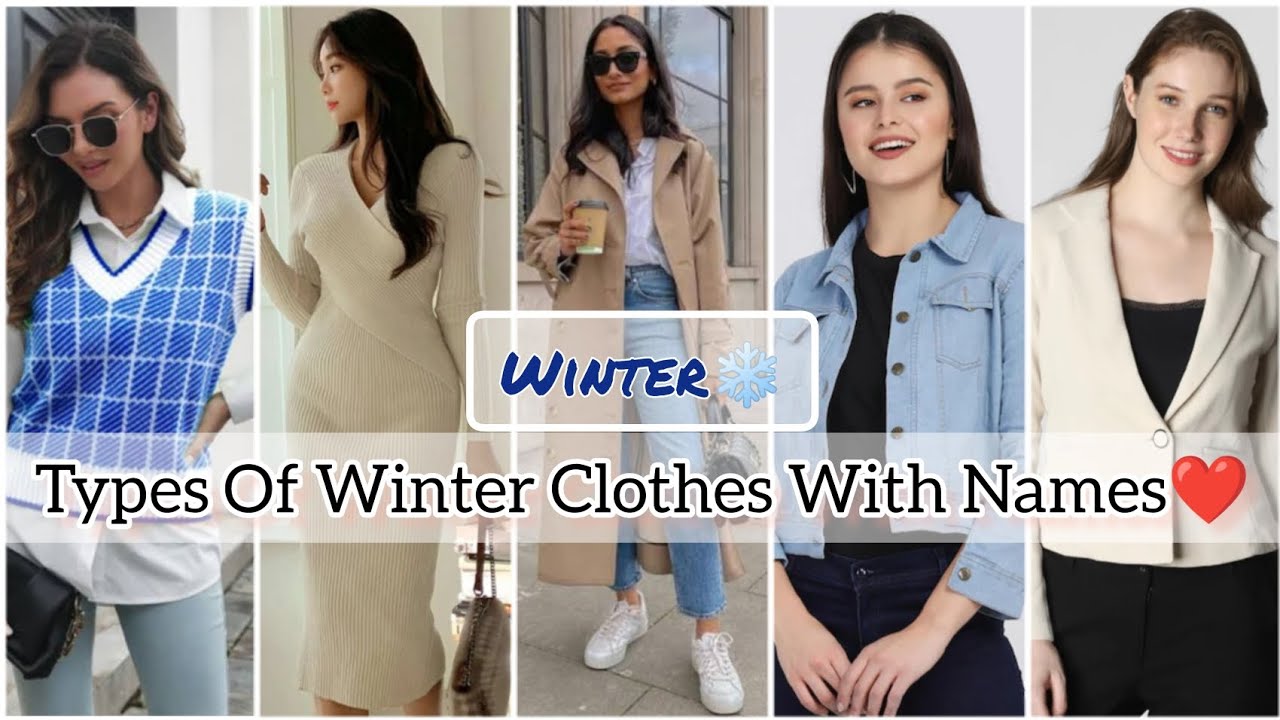 Types Of Winter Clothes With Names🧥Winter Dress For Girls ️Types Of